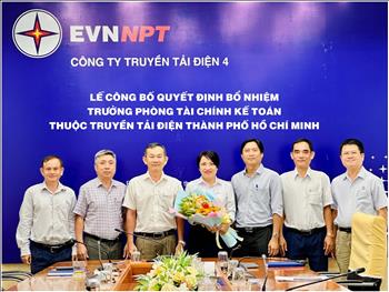 Bổ nhiệm Trưởng phòng Tài chính Kế toán Truyền tải điện Thành phố Hồ Chí Minh