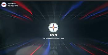 Clip: Hành trình Văn hóa EVN
