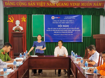 Truyền tải điện miền Tây 3 tổng kết công tác phối hợp bảo vệ lưới điện truyền tải trên địa bàn huyện Giang Thành, tỉnh Kiên Giang